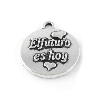 Dije Medalla Circular con Texto El Futuro es Hoy en Sobre Relieve Estilo Tibetano Tono Plata Envejecida 19x16mm | 5 uds